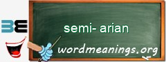 WordMeaning blackboard for semi-arian